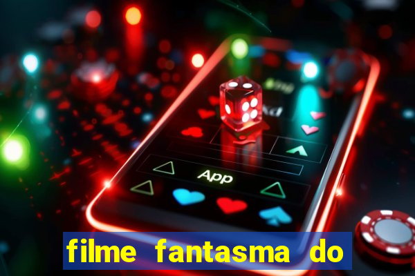 filme fantasma do natal passado